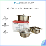 Bộ nồi inox 6 chi tiết mã 1213MINI (Kiện 30 bộ)