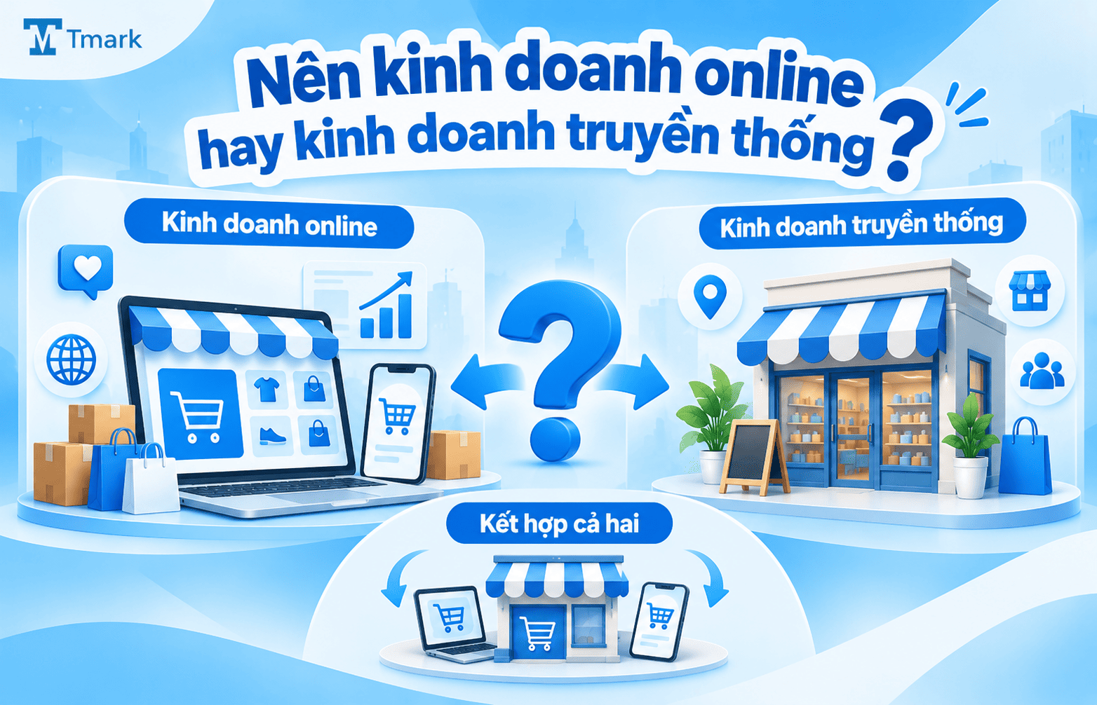 Kinh doanh truyền thống và kinh doanh online