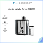 Máy ép trái cây Comet CM9838 (Kiện 6 cái)