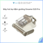 Máy hút bụi đệm giường Dreame D20 Pro