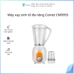 Máy xay sinh tố đa năng Comet CM9955 (Kiện 6 cái)